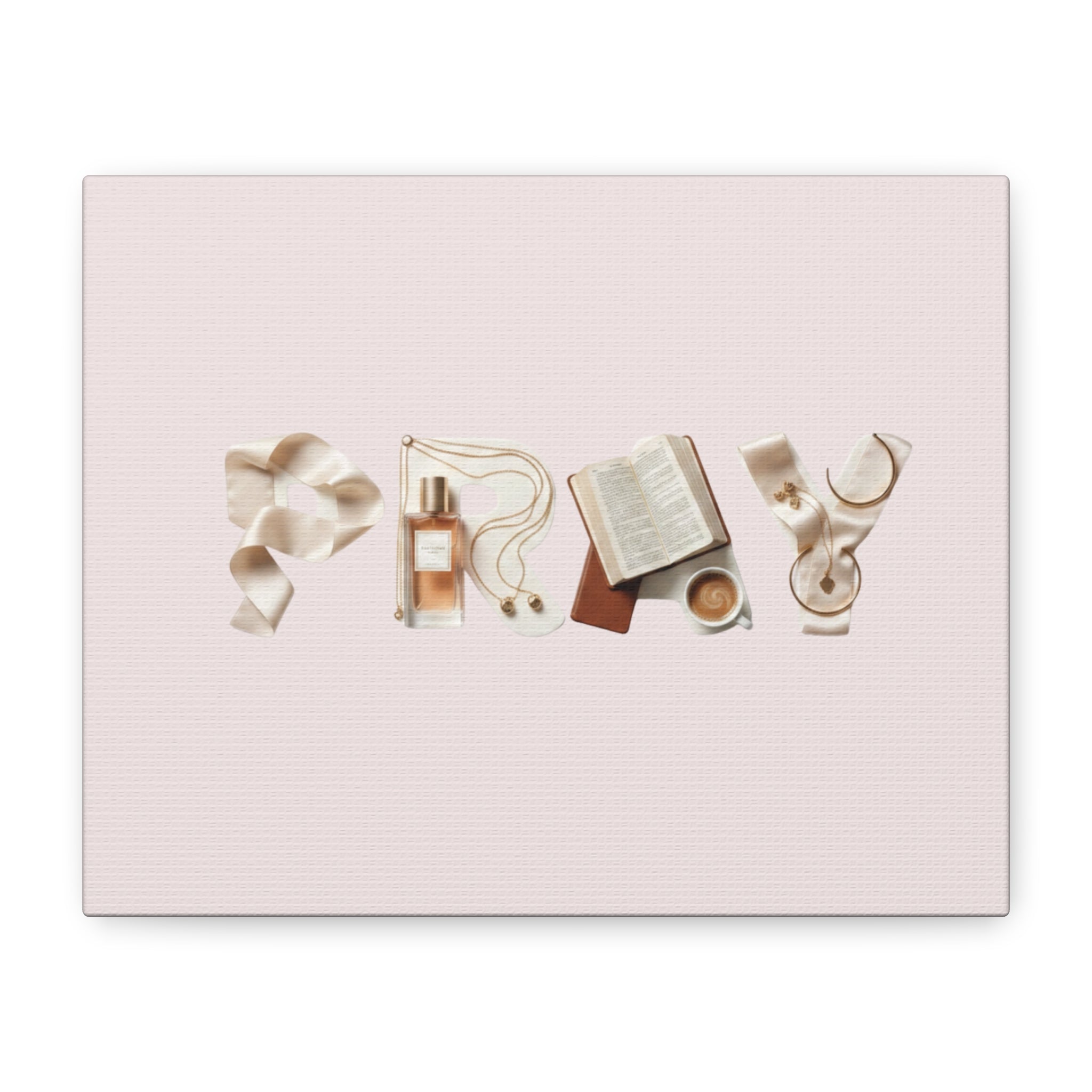Canvas Wall Art — 'P R A Y' Typography with Book, Perfume & Coffee | Inspirational Bedroom Decor